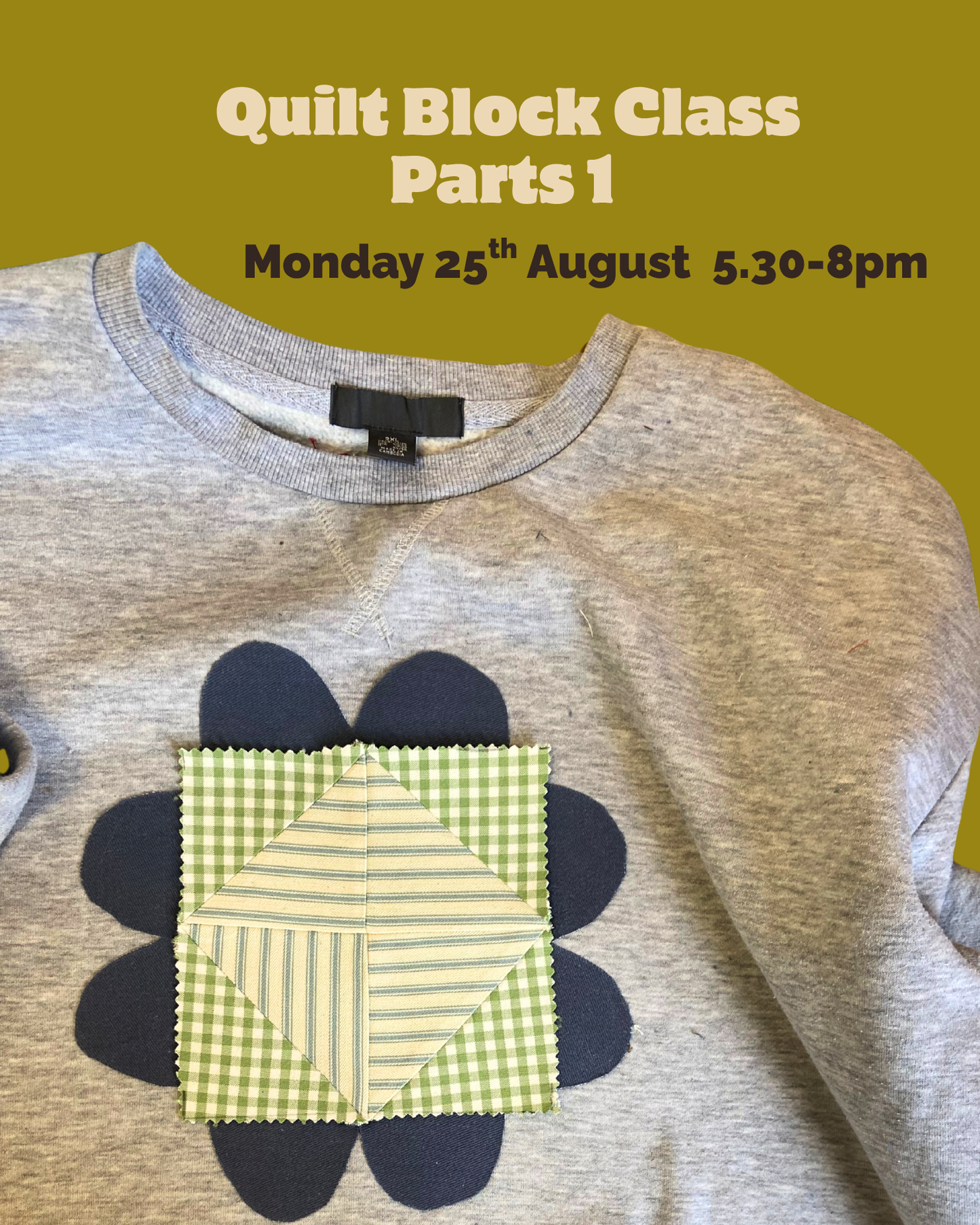 Quilt Block Class - Part 1 - August 25th 5.30-8pm