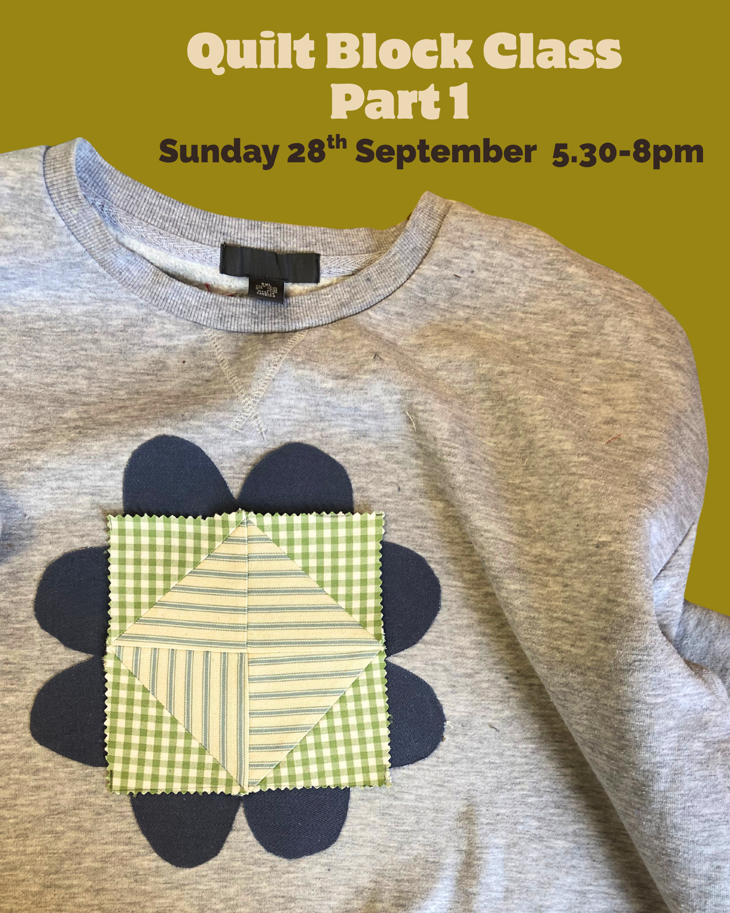Quilt Block Class - Part 1 - Sunday 28th September 5.30pm - 8.30pm
